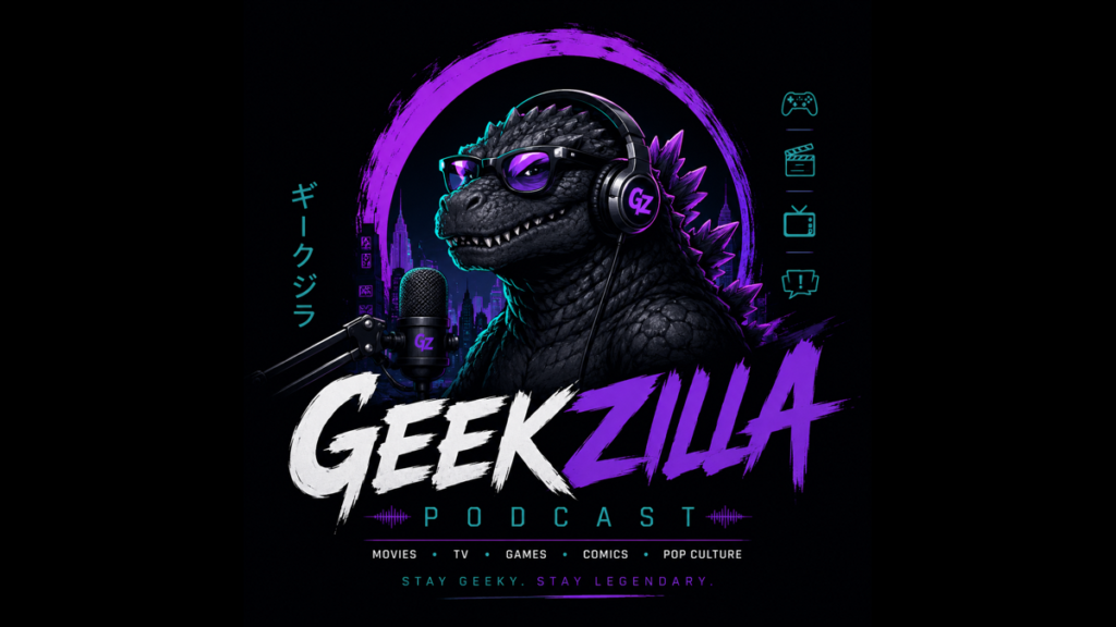 Geekzilla Podcast