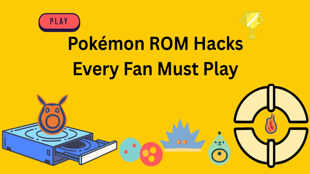 Pokémon ROM Hacks